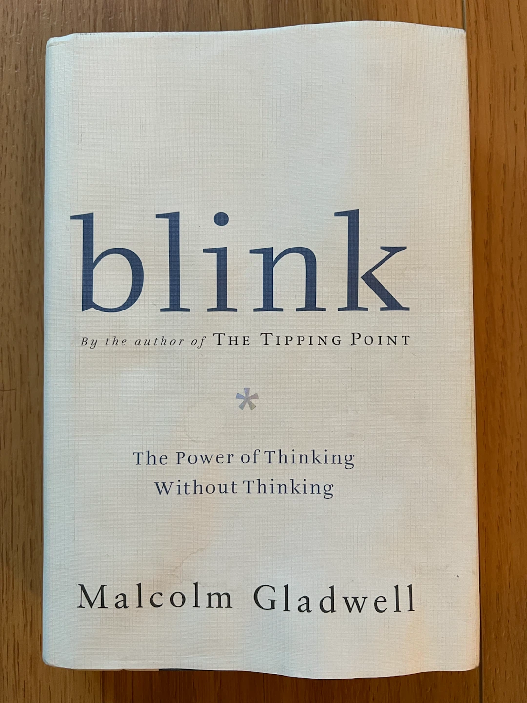 Blink by Malcolm Gladwell