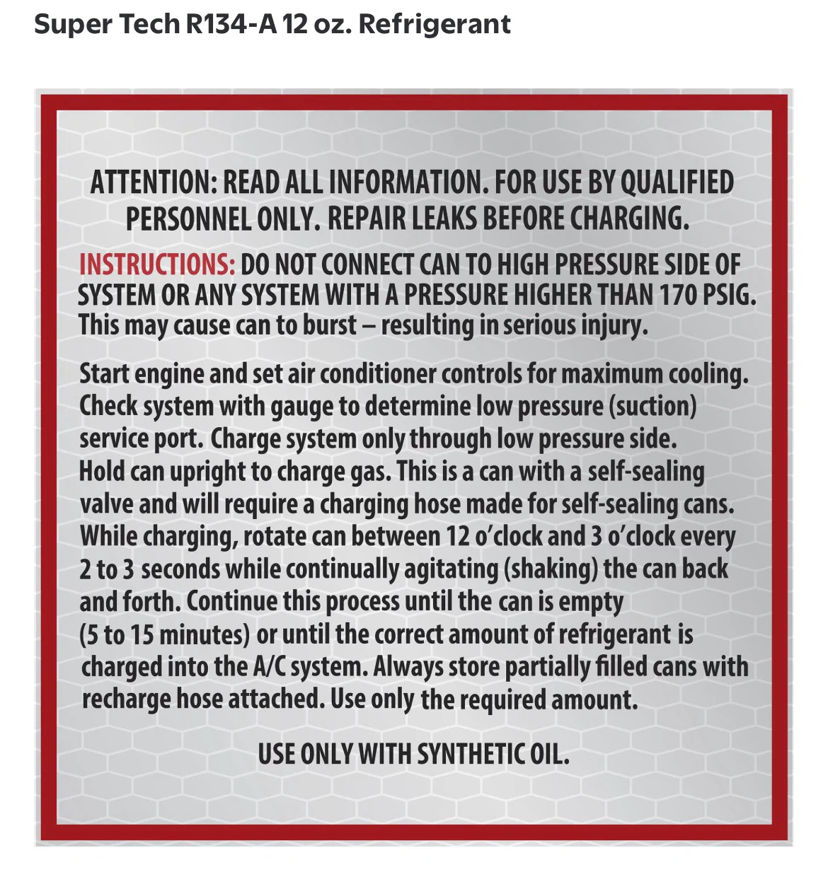Super Tech R-134a Refrigerant 12 oz. - photo 3