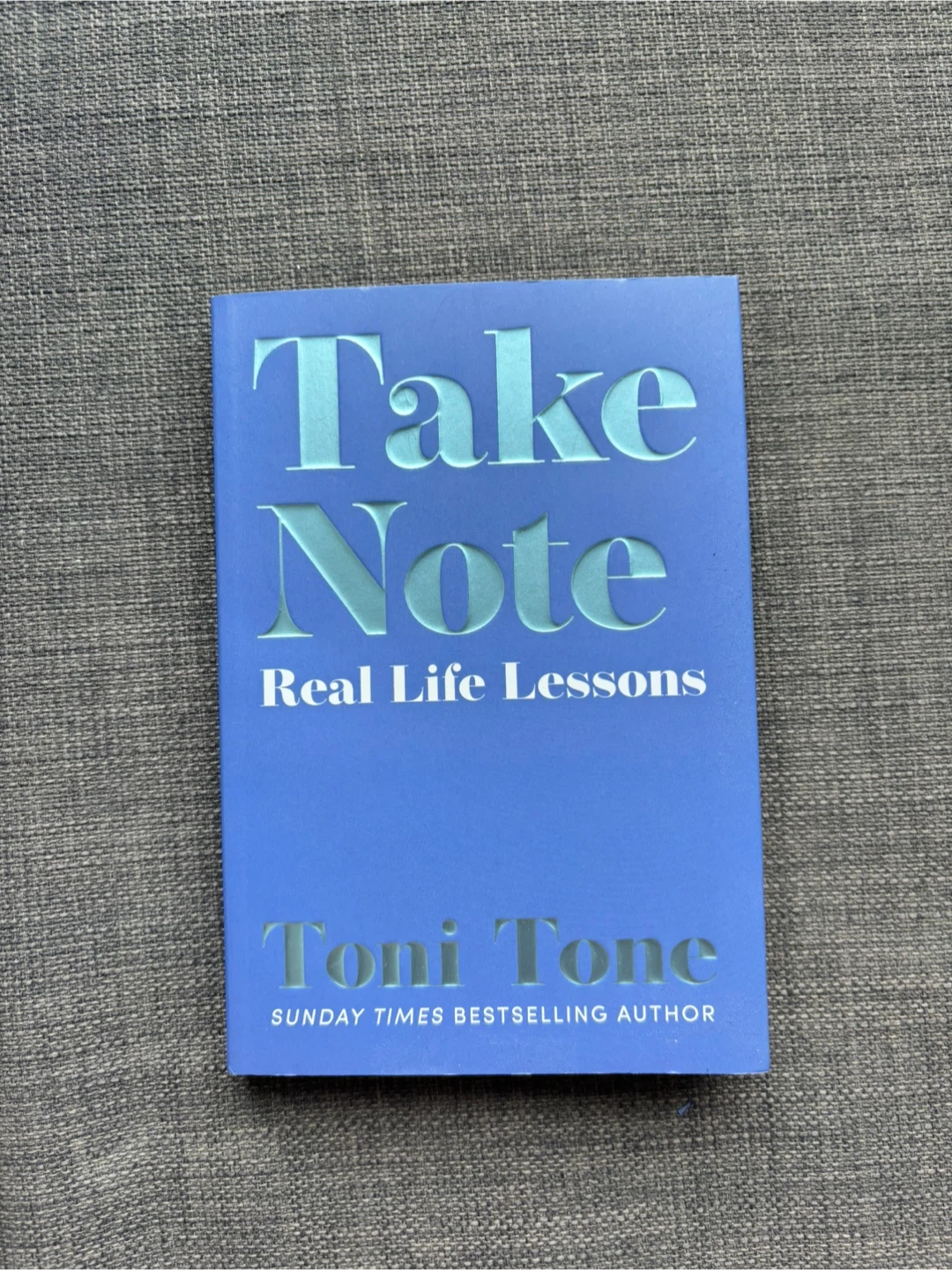 Take Note: Real Life Lessons by Toni Tone