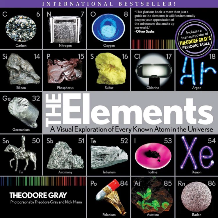 The Elements: A Visual Exploration by Theodore Gray
