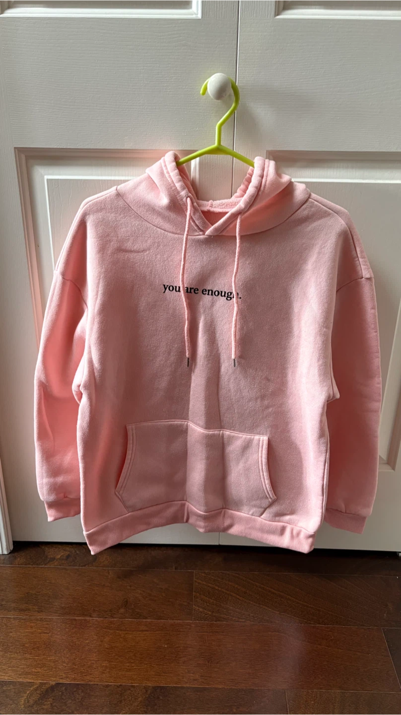 Pink You Are Enough Hoodie - Size S/M