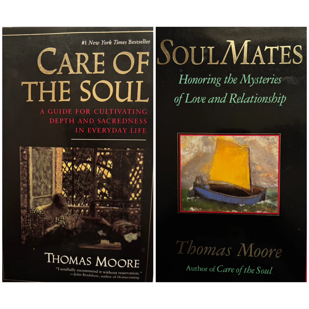 “Care Of The Soul” & “Soulmates” by Thomas Moore