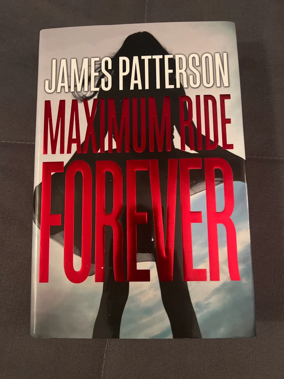 Maximum Ride Forever by James Patterson