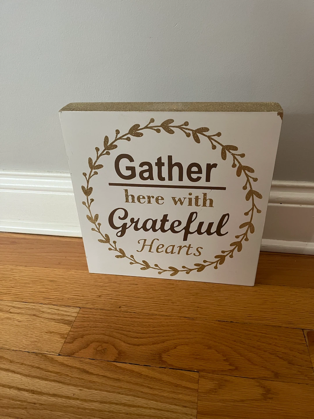 Gather Here With Grateful Hearts Decorative Sign