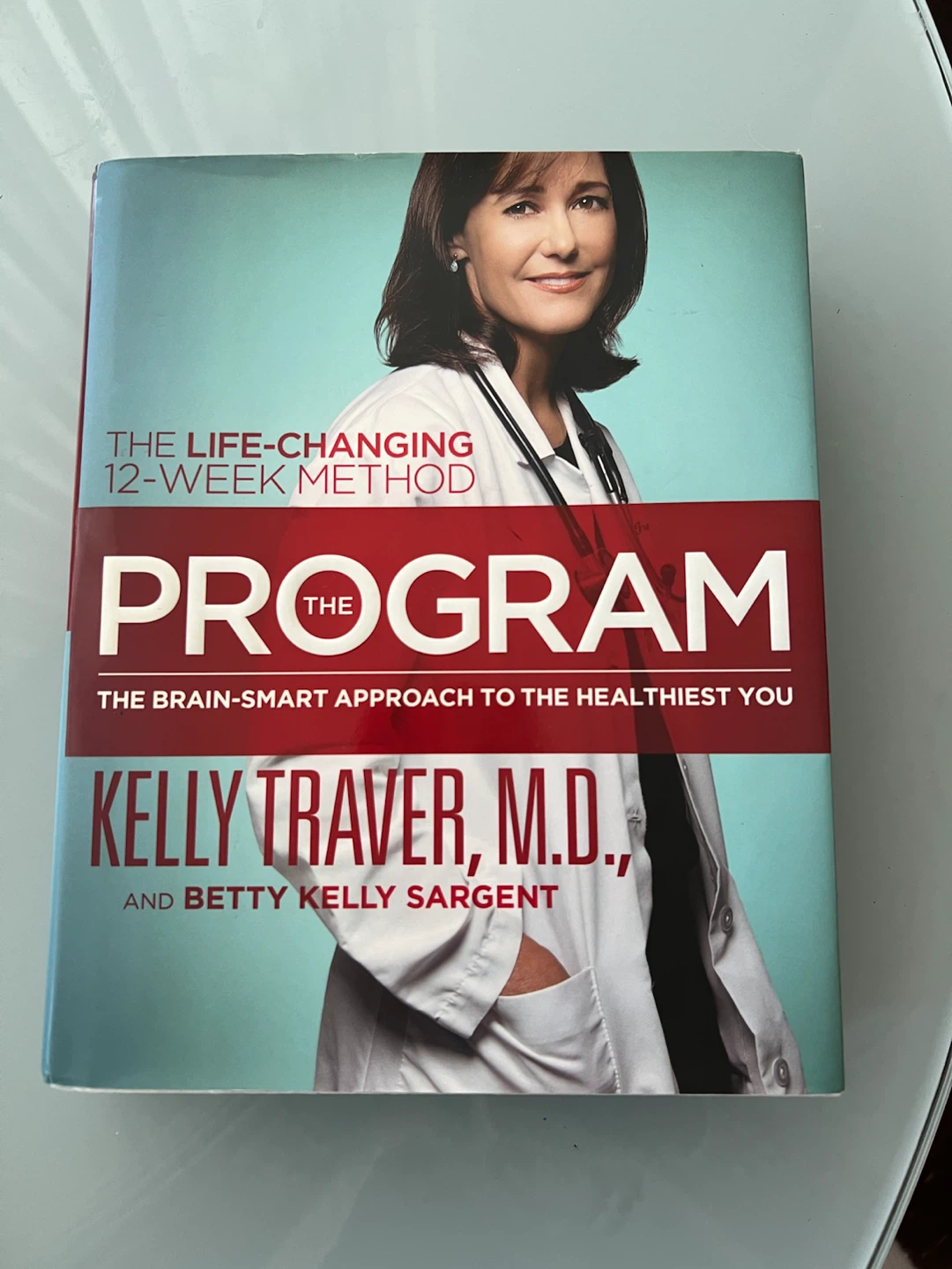 The Program by Kelly Traver M.D. and Betty Kelly Sargent