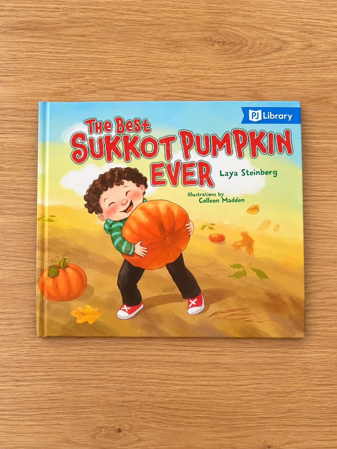 4/$10 The Best Sukkot Pumpkin Ever by Laya Steinberg