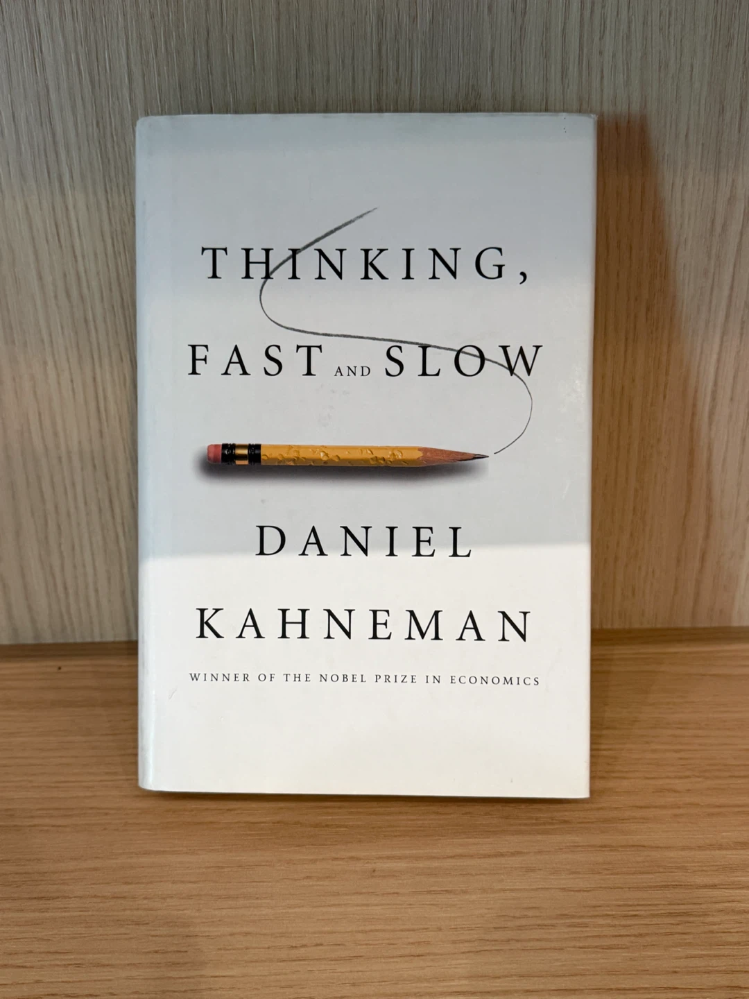 Thinking, Fast and Slow by Daniel Kahneman hardcover