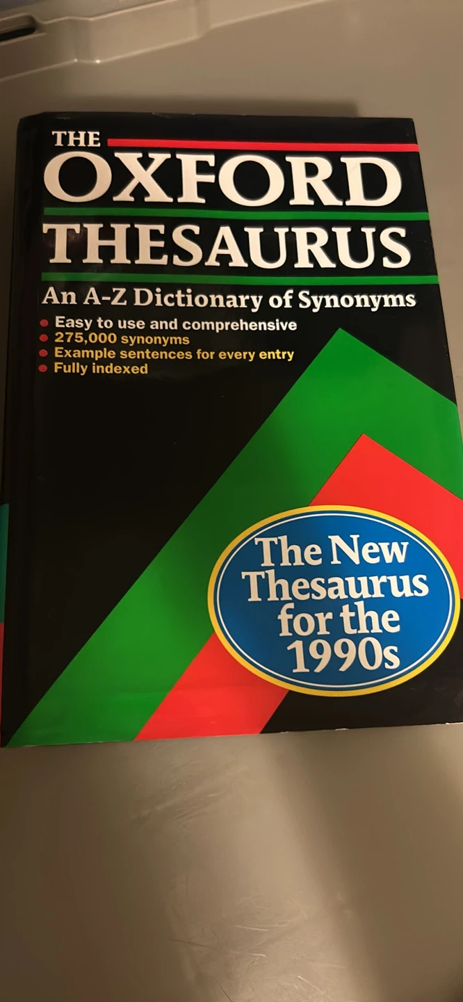 The Oxford Thesaurus: An A-Z Dictionary of Synonyms