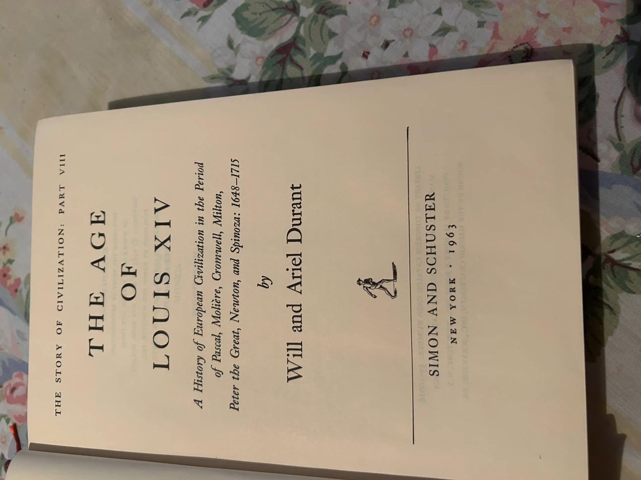 The Age of Louis XIV by Will and Ariel Durant