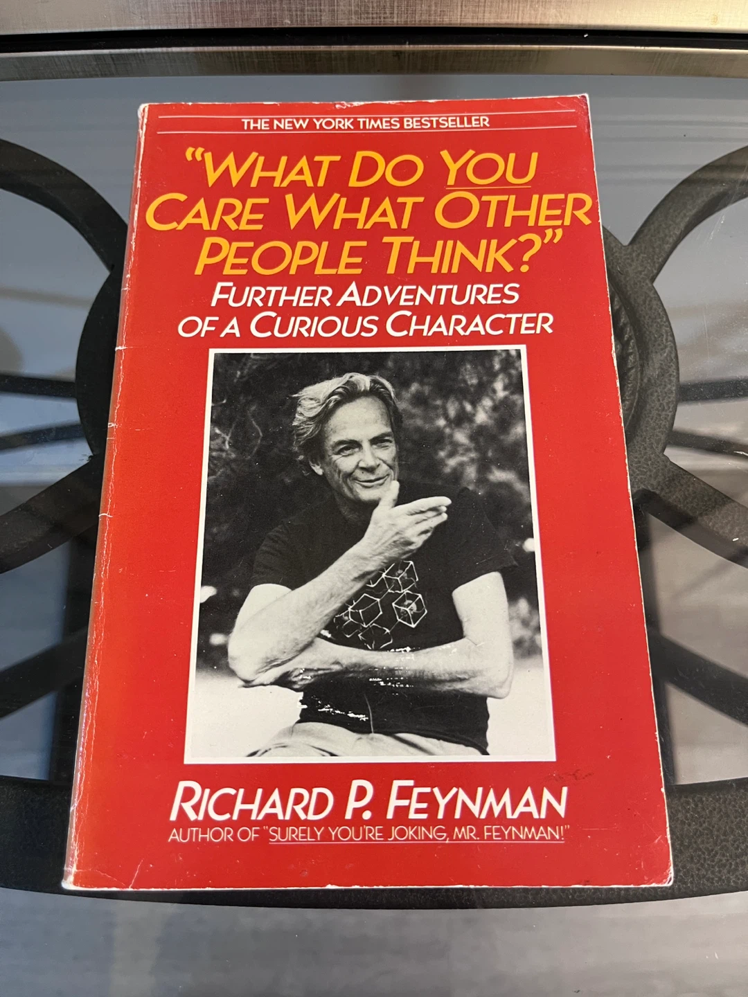 What Do You Care What Other People Think? - Richard P. Feynman