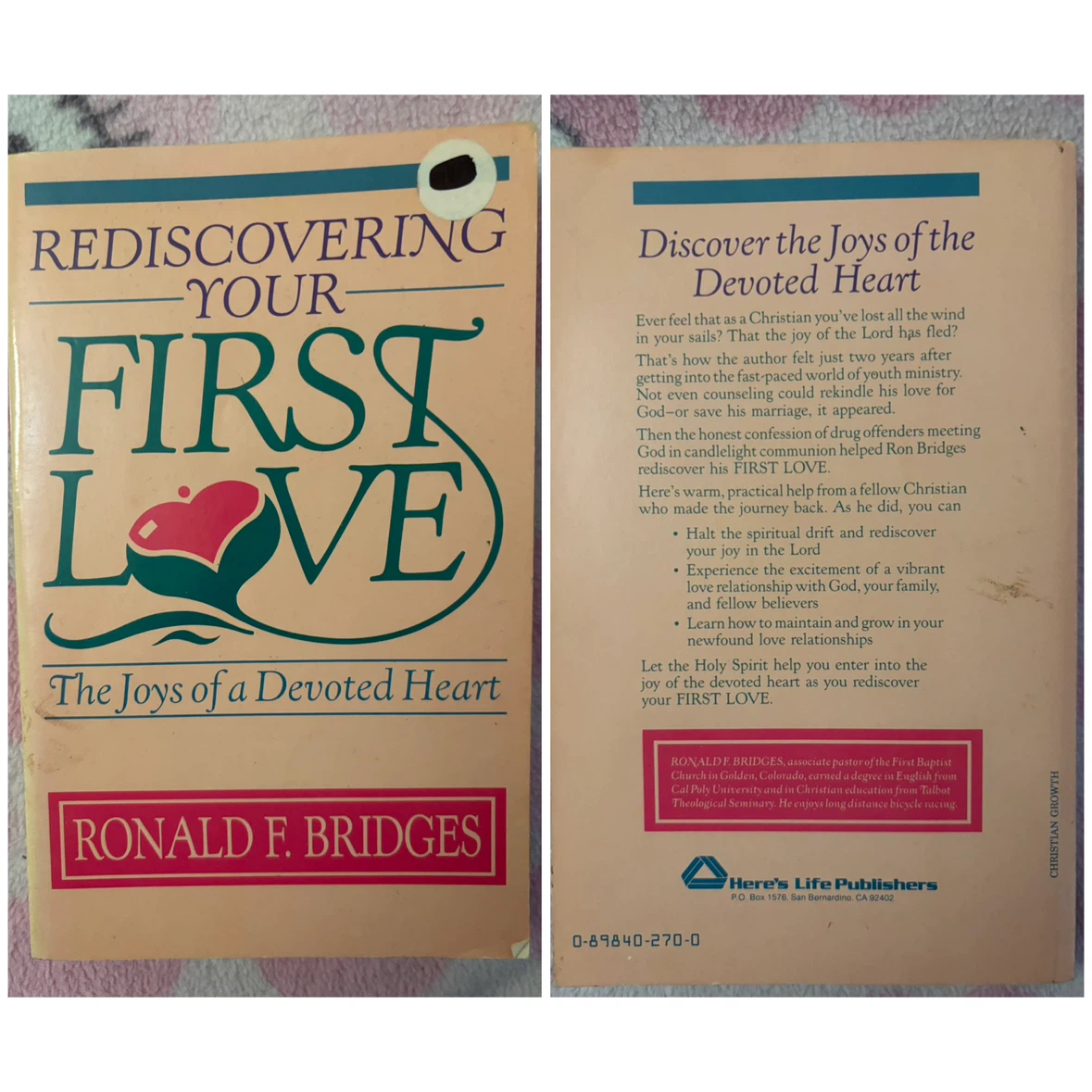 “Rediscovering Your First Love” by Ronald F. Bridges