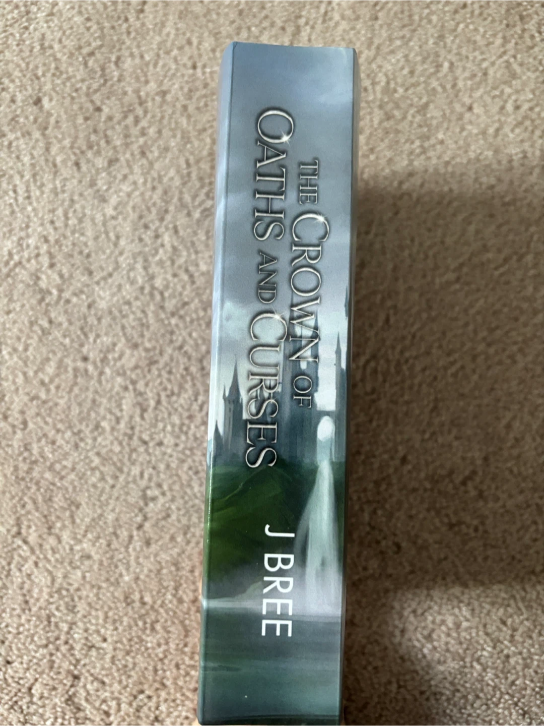 The Crown of Oaths and Curses by J Bree - photo 2