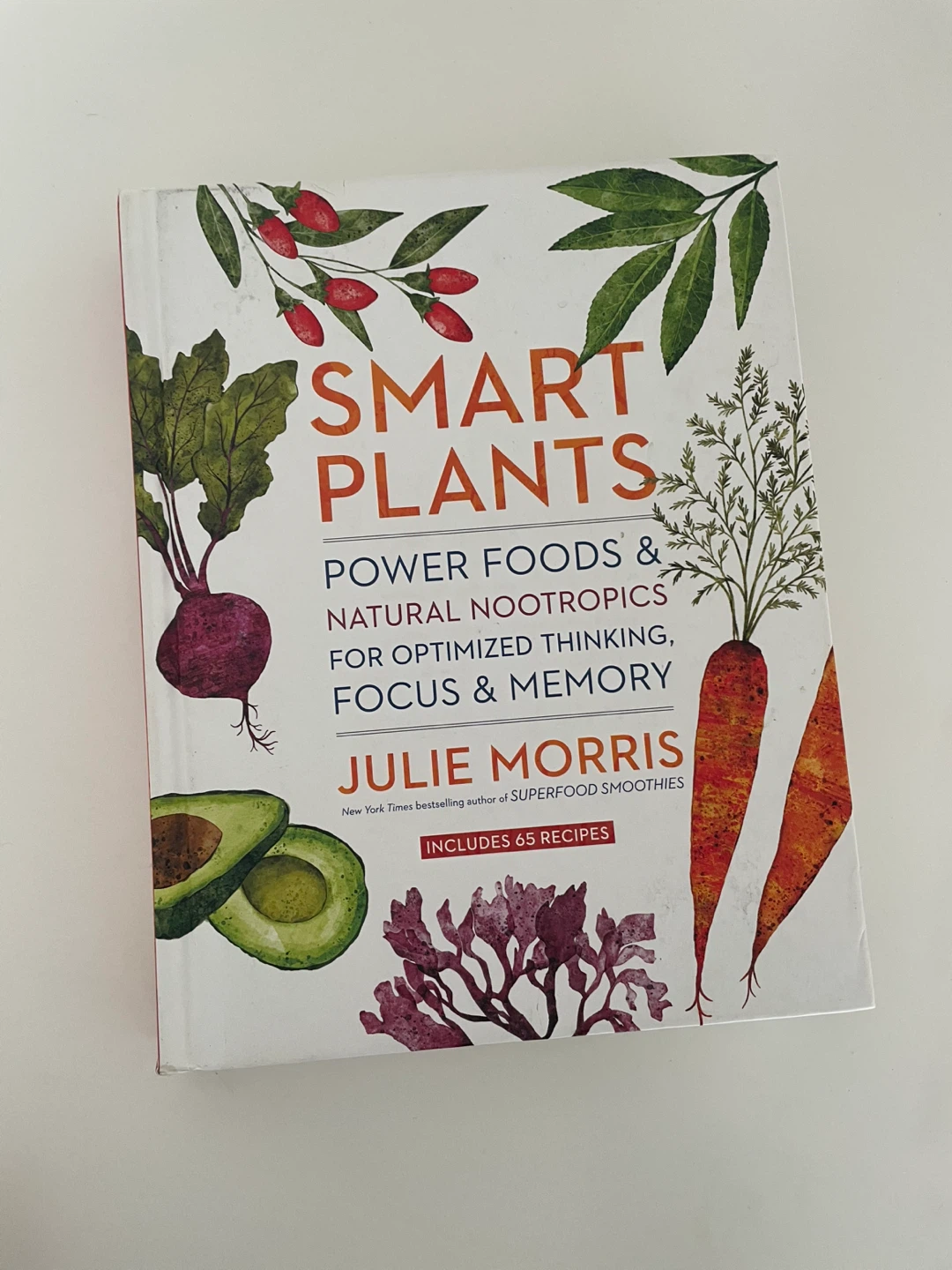 Smart Plants by Julie Morris Cookbook