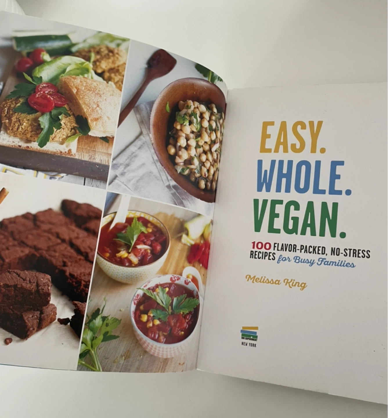 Easy. Whole. Vegan. Cookbook by Melissa King - photo 2
