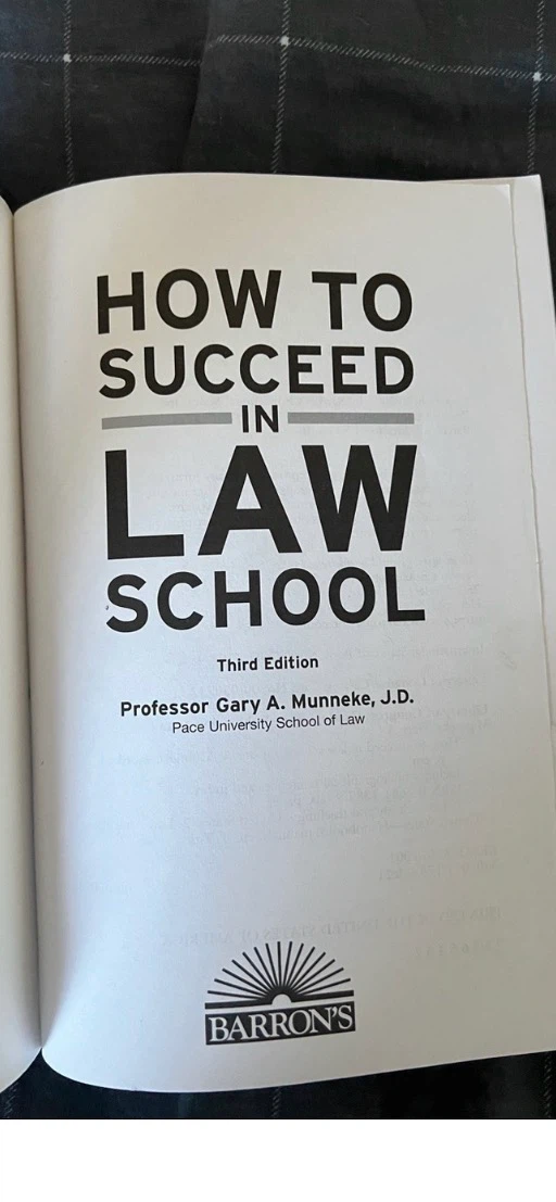 How to Succeed in Law School 3rd Edition Gary A Munneke - photo 4