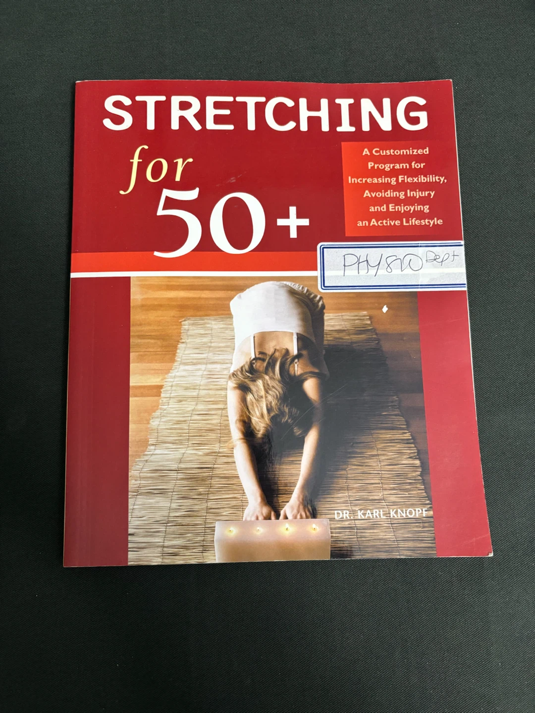 Stretching for 50+ Book by Dr. Karl Knopf