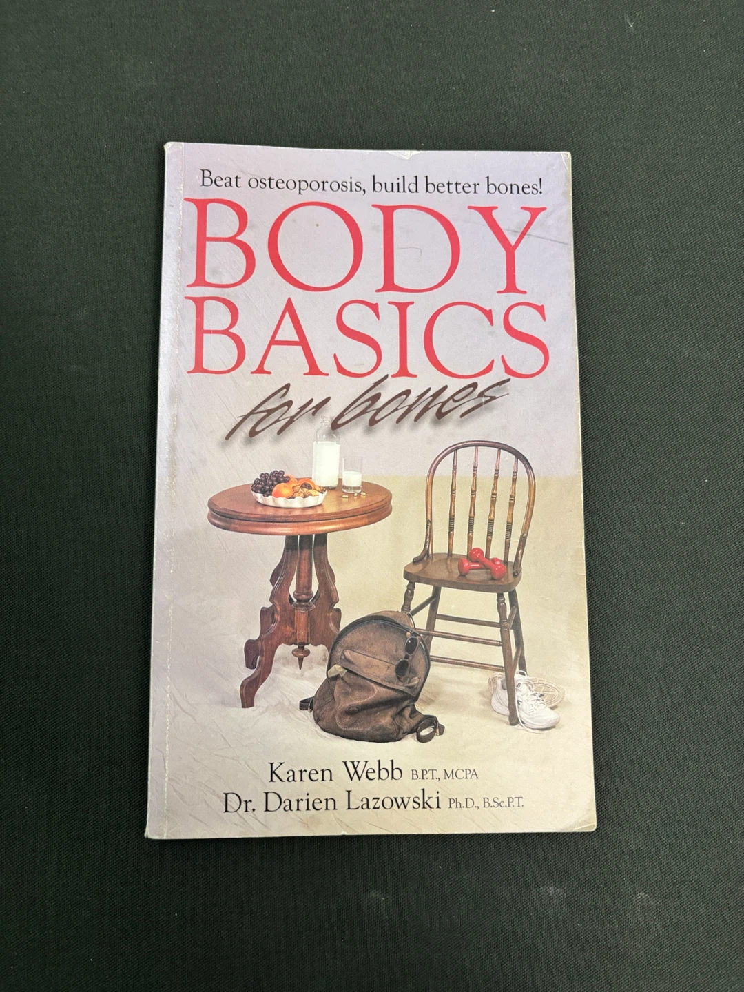 Body Basics for Bones by Karen Webb