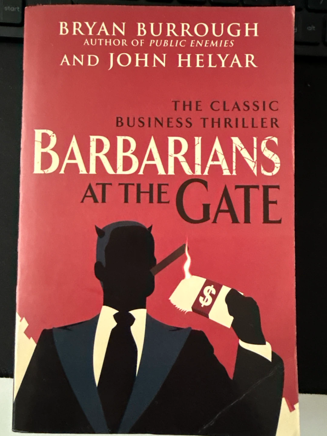 Barbarians at the Gate by Bryan Burrough and John Helyar