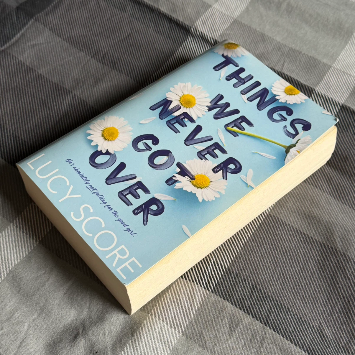 Things We Never Got Over by Lucy Score novel - photo 3
