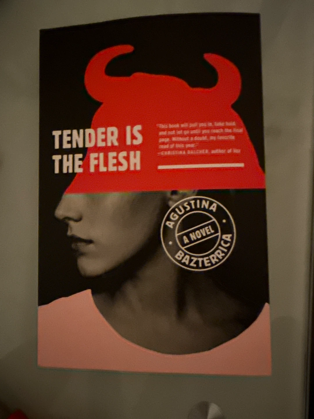 Tender Is the Flesh by Agustina Bazterrica