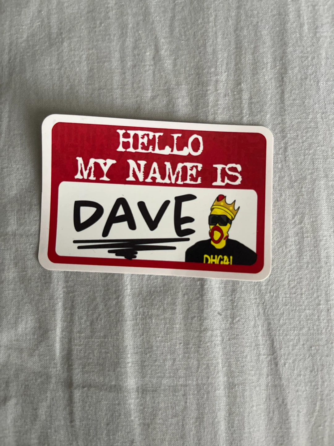 Hello My Name Is Dave Sticker