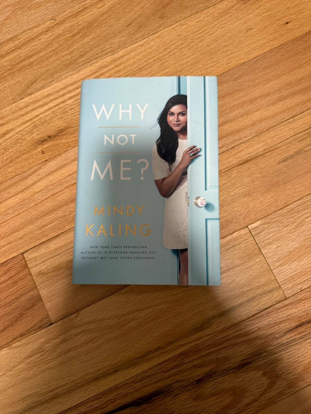 Why Not Me? by Mindy Kaling