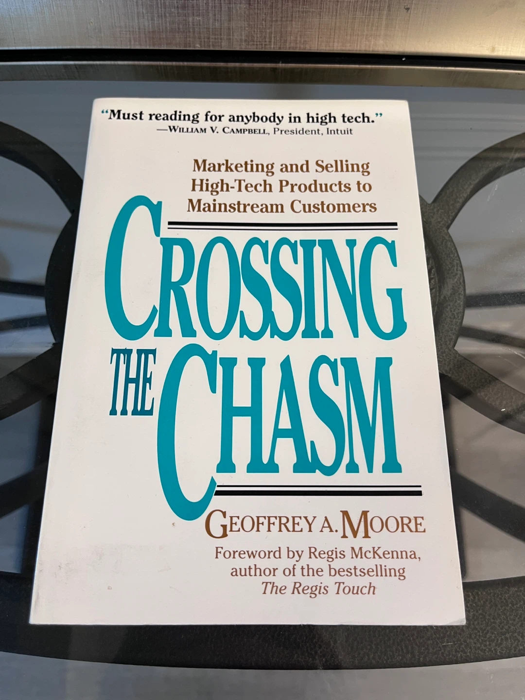 Crossing the Chasm by Geoffrey A. Moore