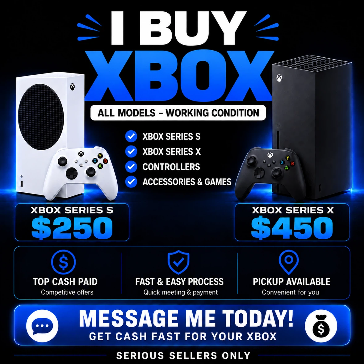 I Buy Your Xbox Consoles - Same Day Pickup!