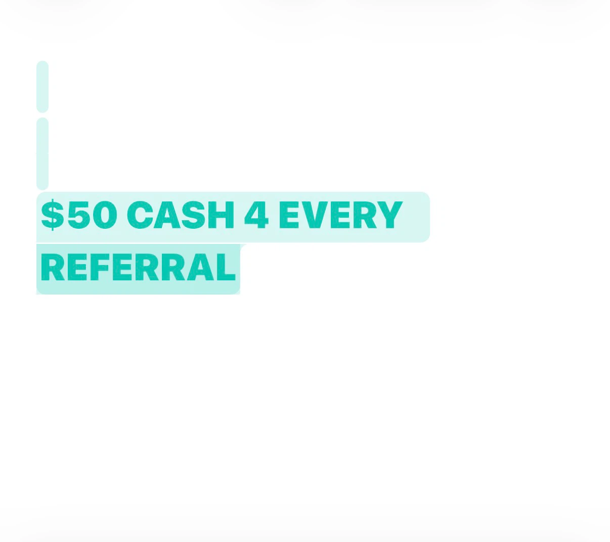 $50 ca$h 4 refferal