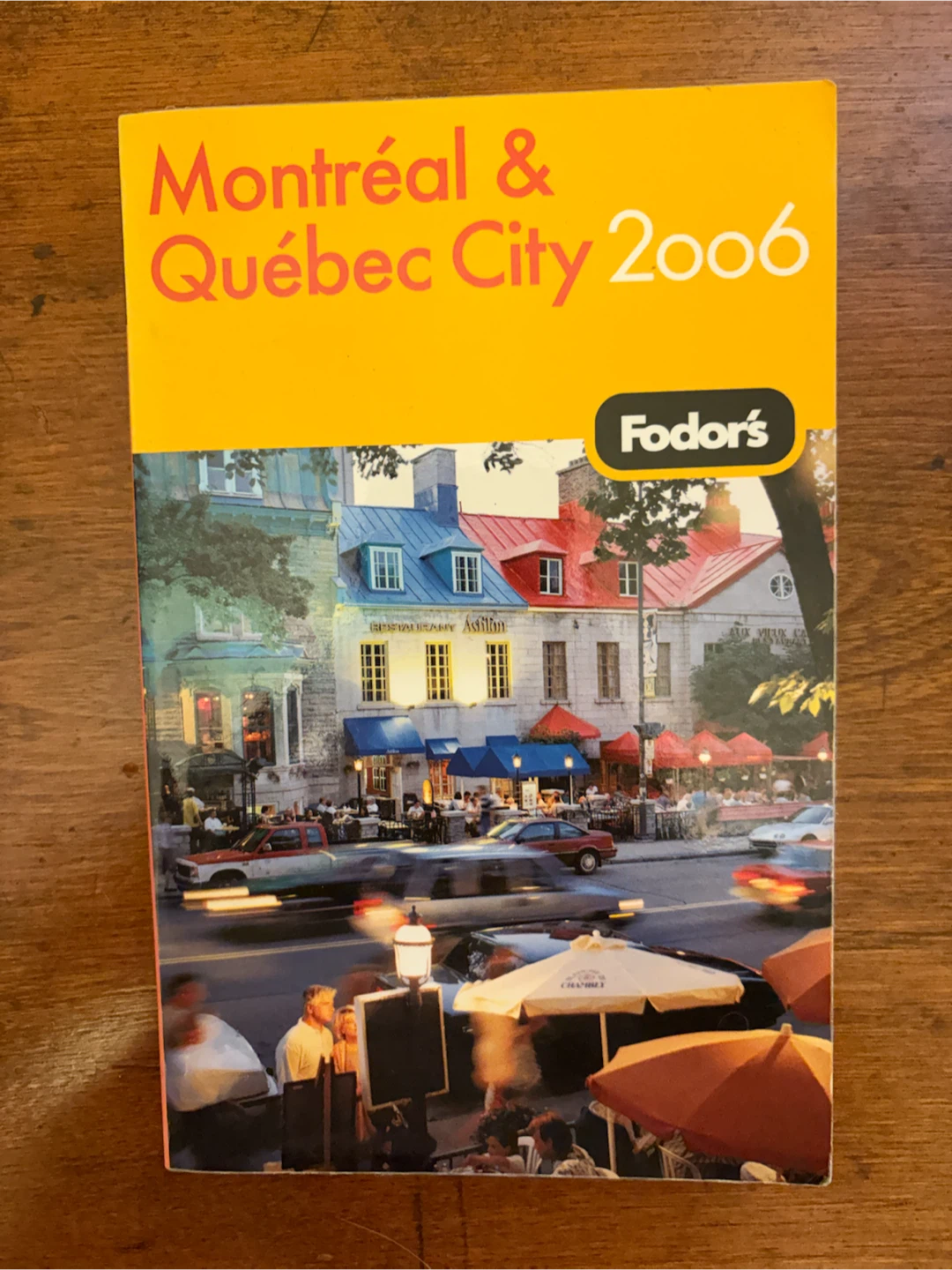 Fodor's Montréal & Québec City 2006 Travel Guide