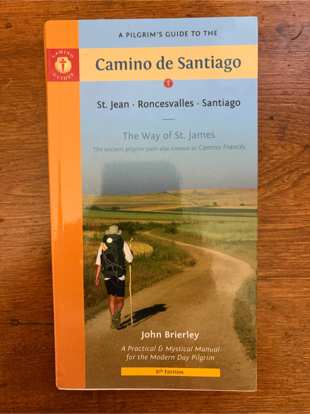 A Pilgrim's Guide to the Camino de Santiago