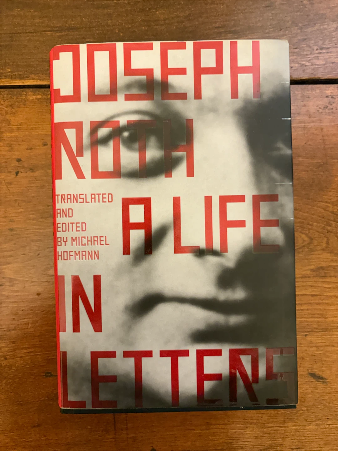Joseph Roth: A Life in Letters
