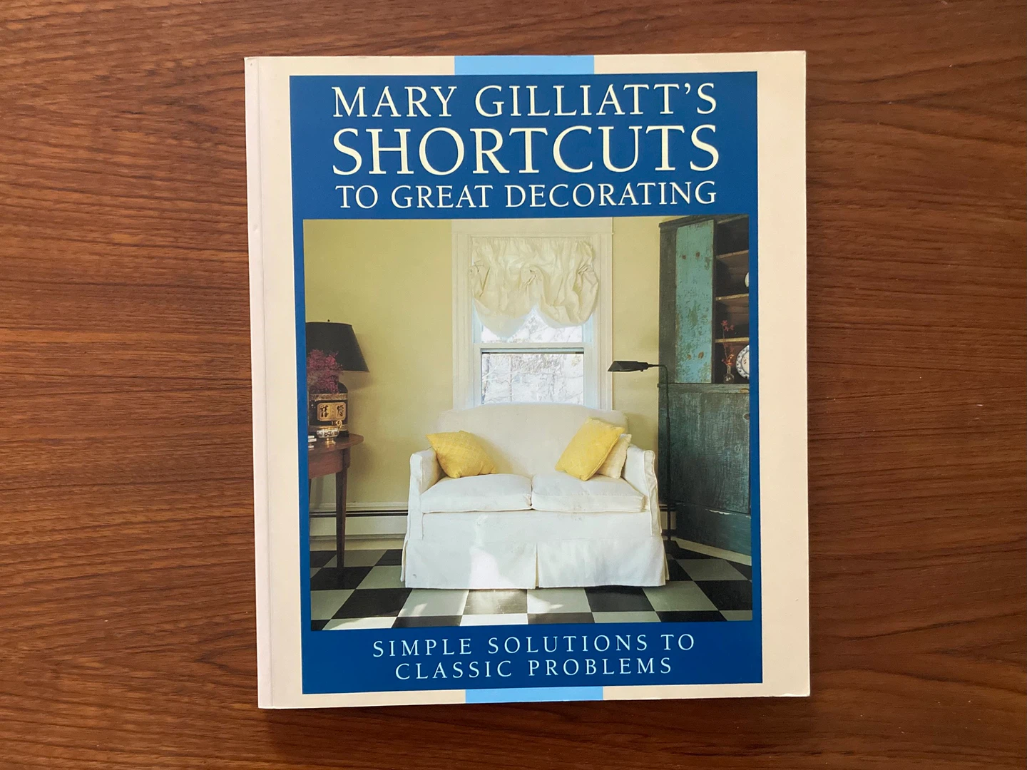 Vintage 1991 Home Decor Book : Shortcuts to Great Decorating