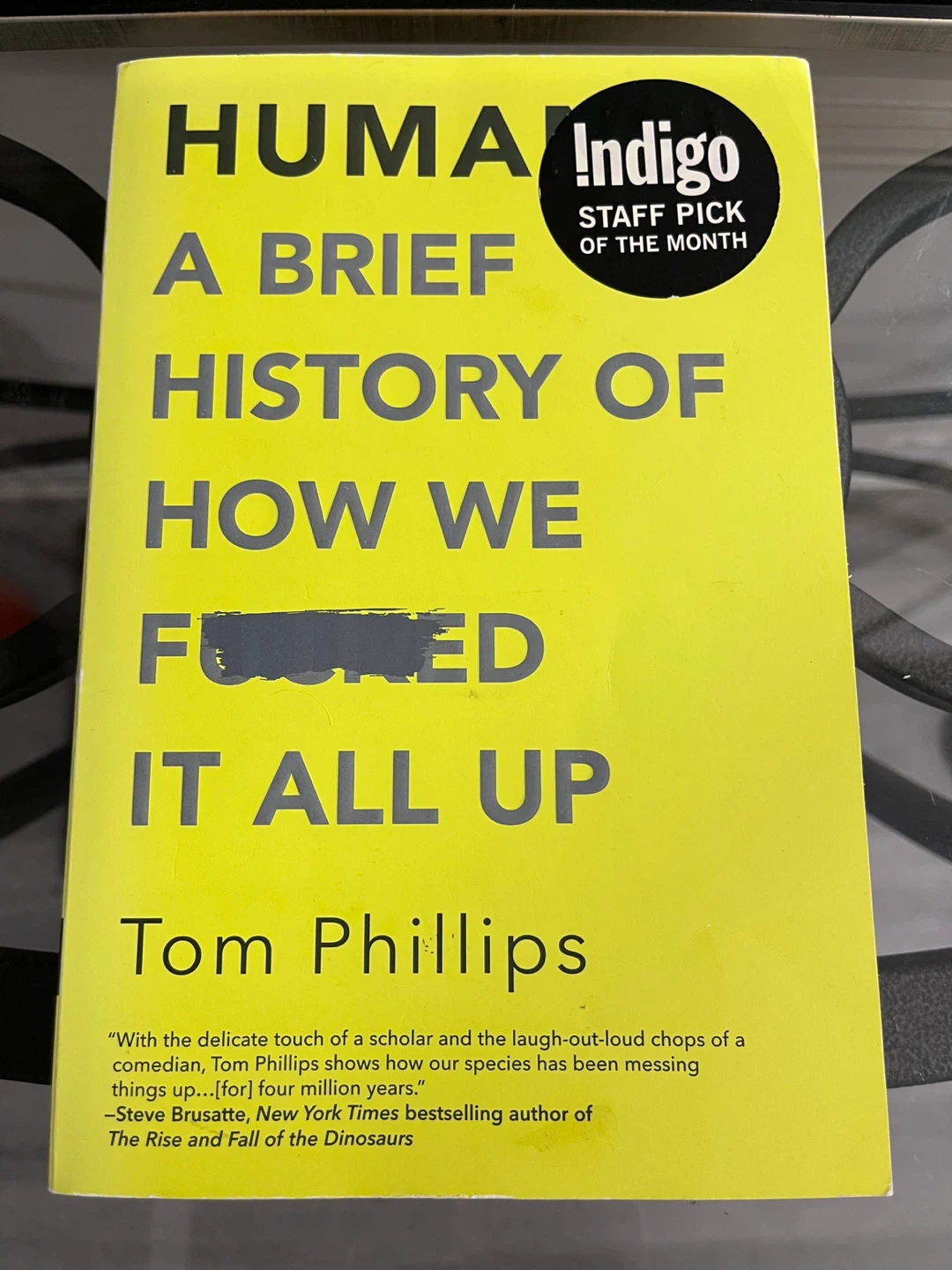 Humans: A Brief History of How We F-ed It All Up