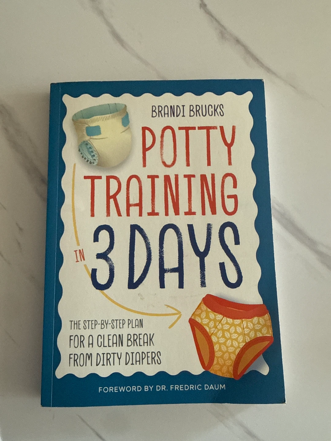 Potty Training in 3 Days by Brandi Brucks