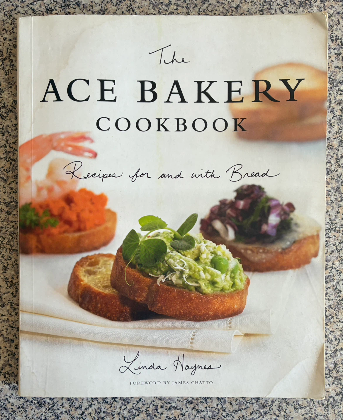 The ACE Bakery Cookbook by Linda Haynes