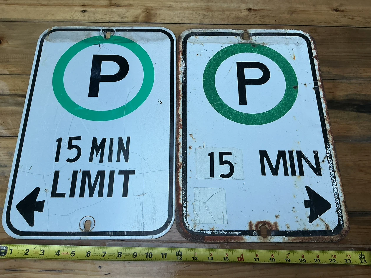 Two Vintage Metal 15 Minute Limit Parking Signs !