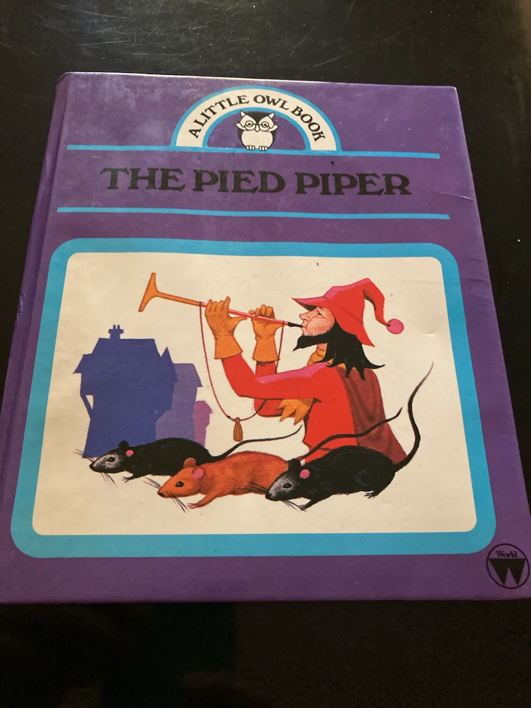 The Pied Piper A Little Owl Book