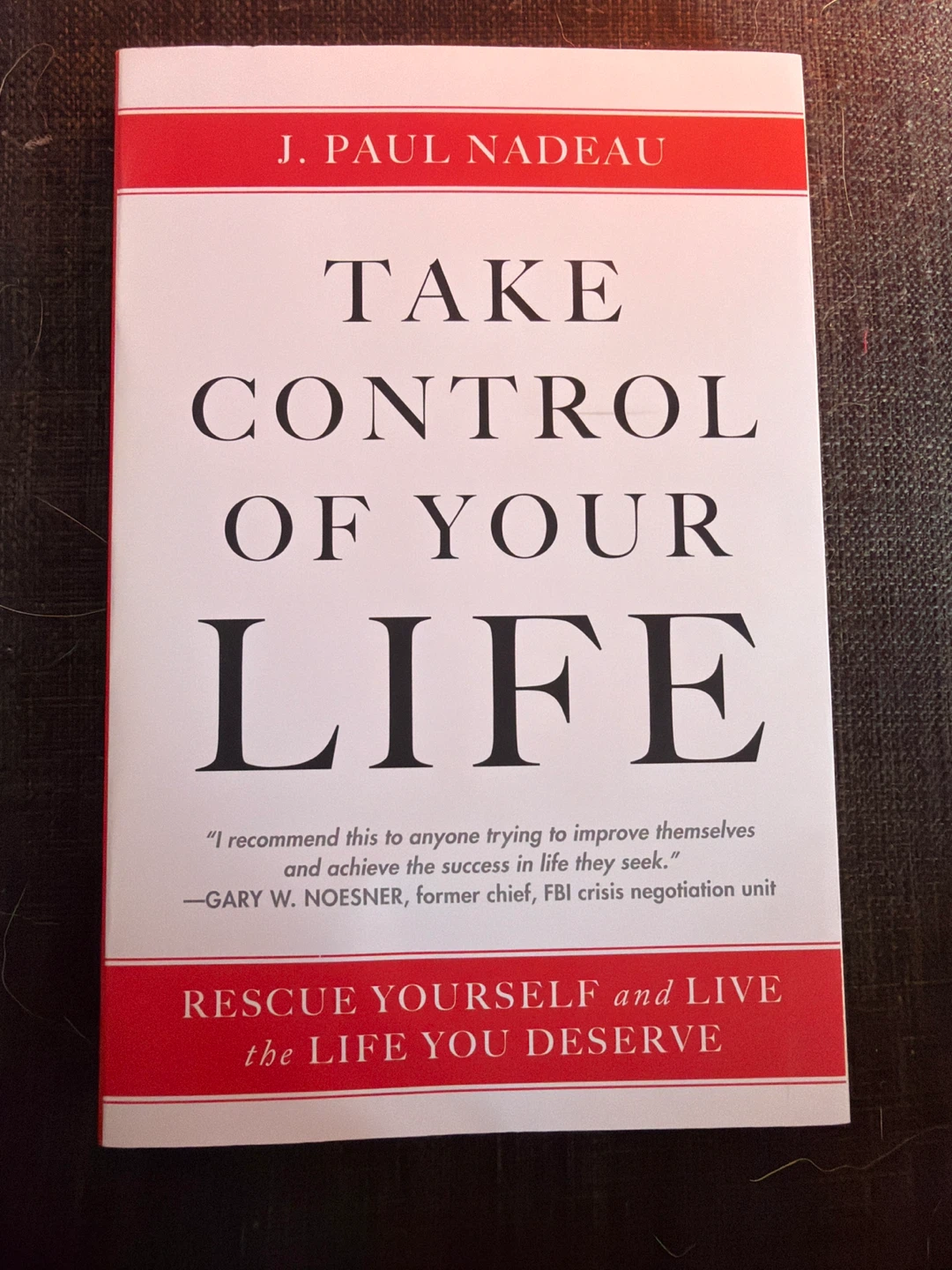 New Books - Take Control of Your Life - J. Paul Nadeau