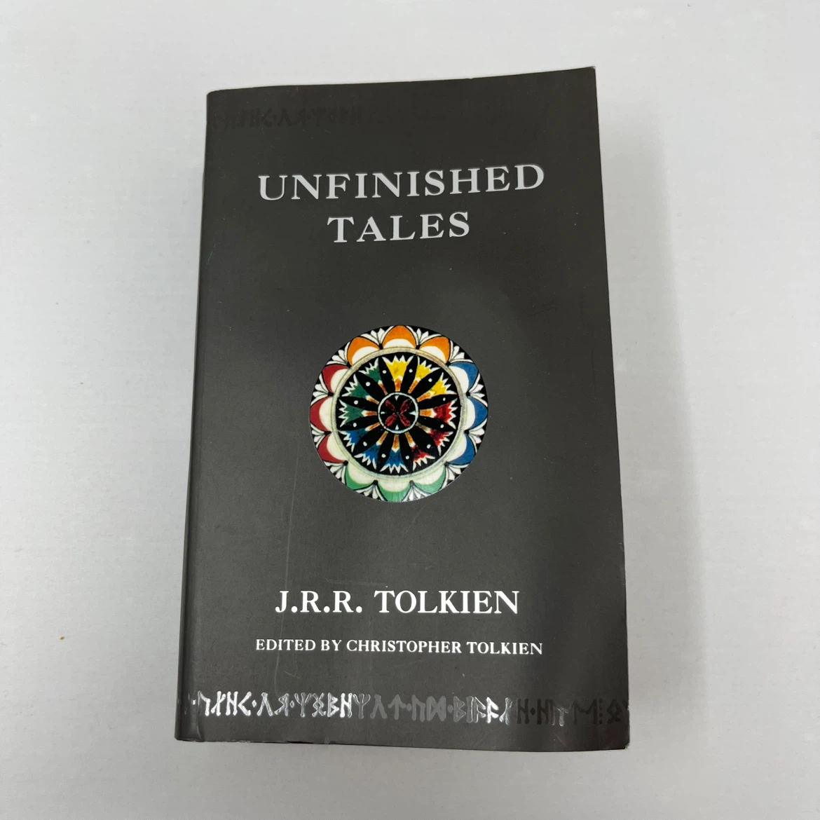 Unfinished Tales by J.R.R. Tolkien