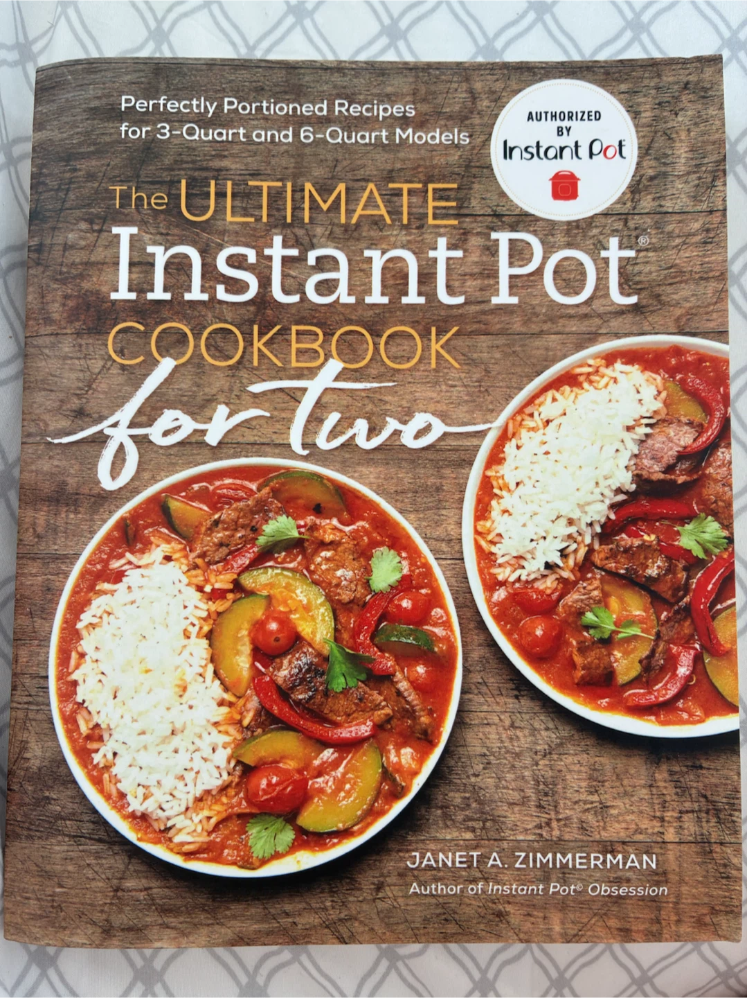 The Ultimate Instant Pot Cookbook for Two