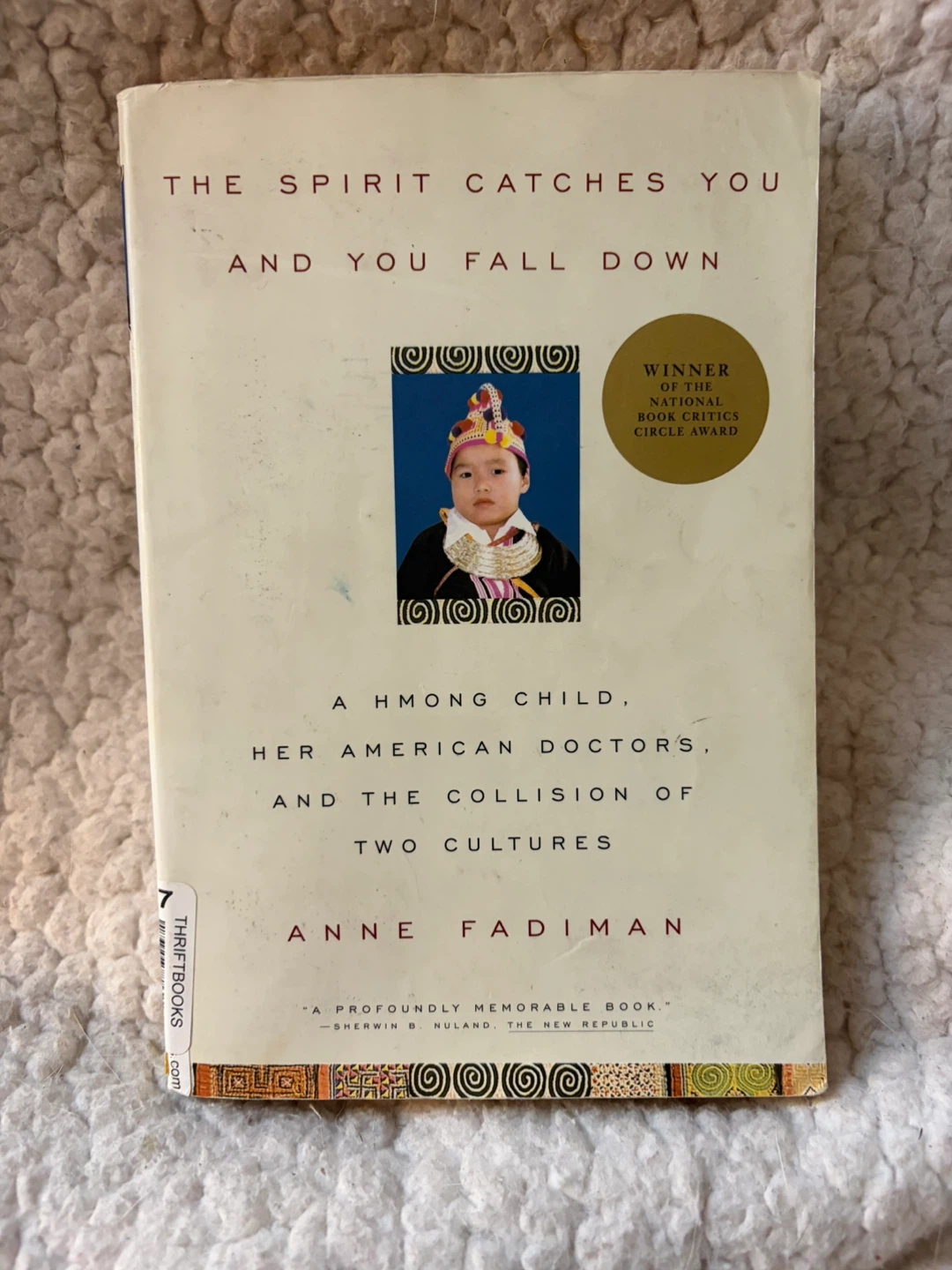 The Spirit Catches You and You Fall Down by Anne Fadiman