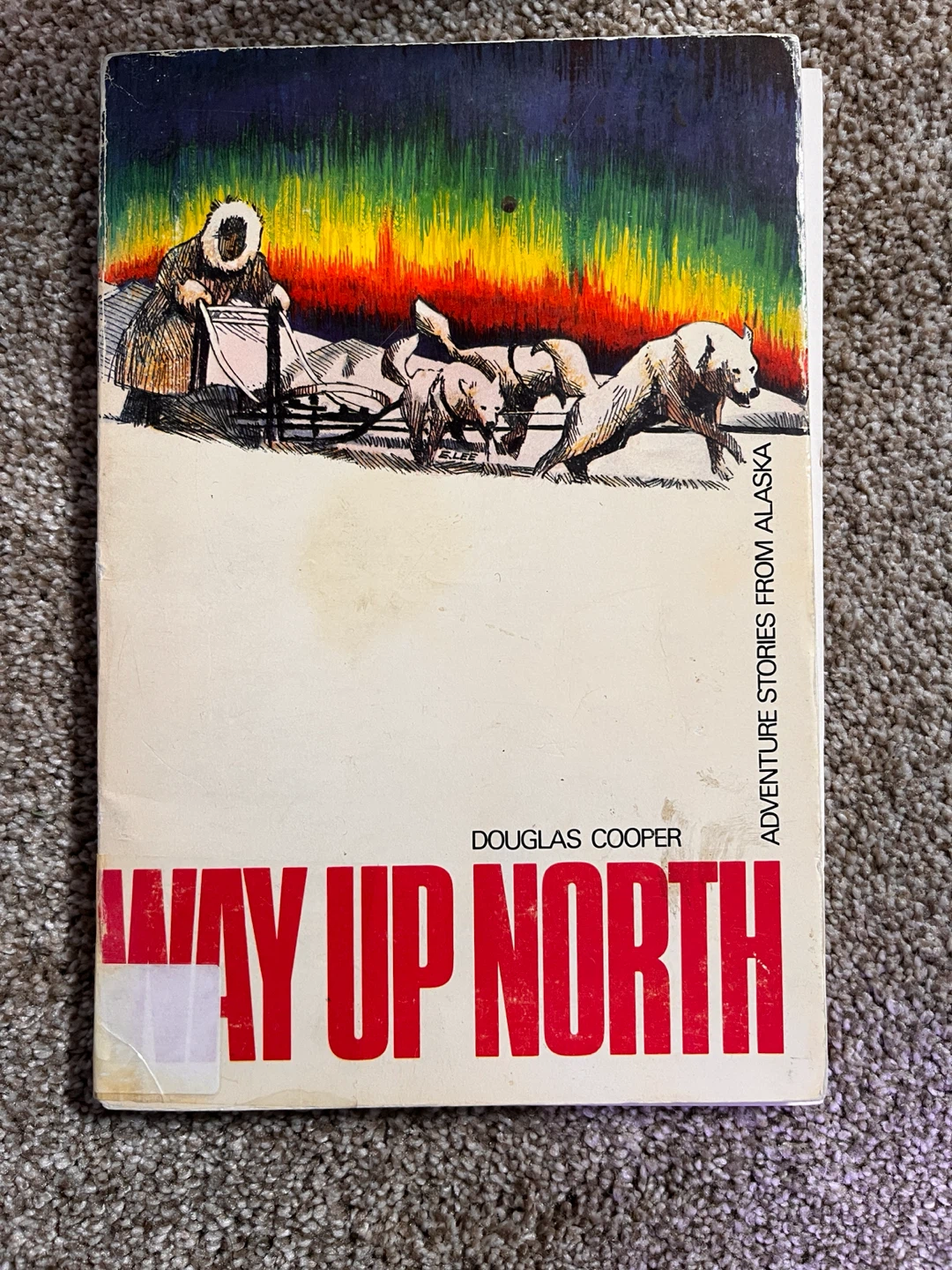 Way Up North by Douglas Cooper