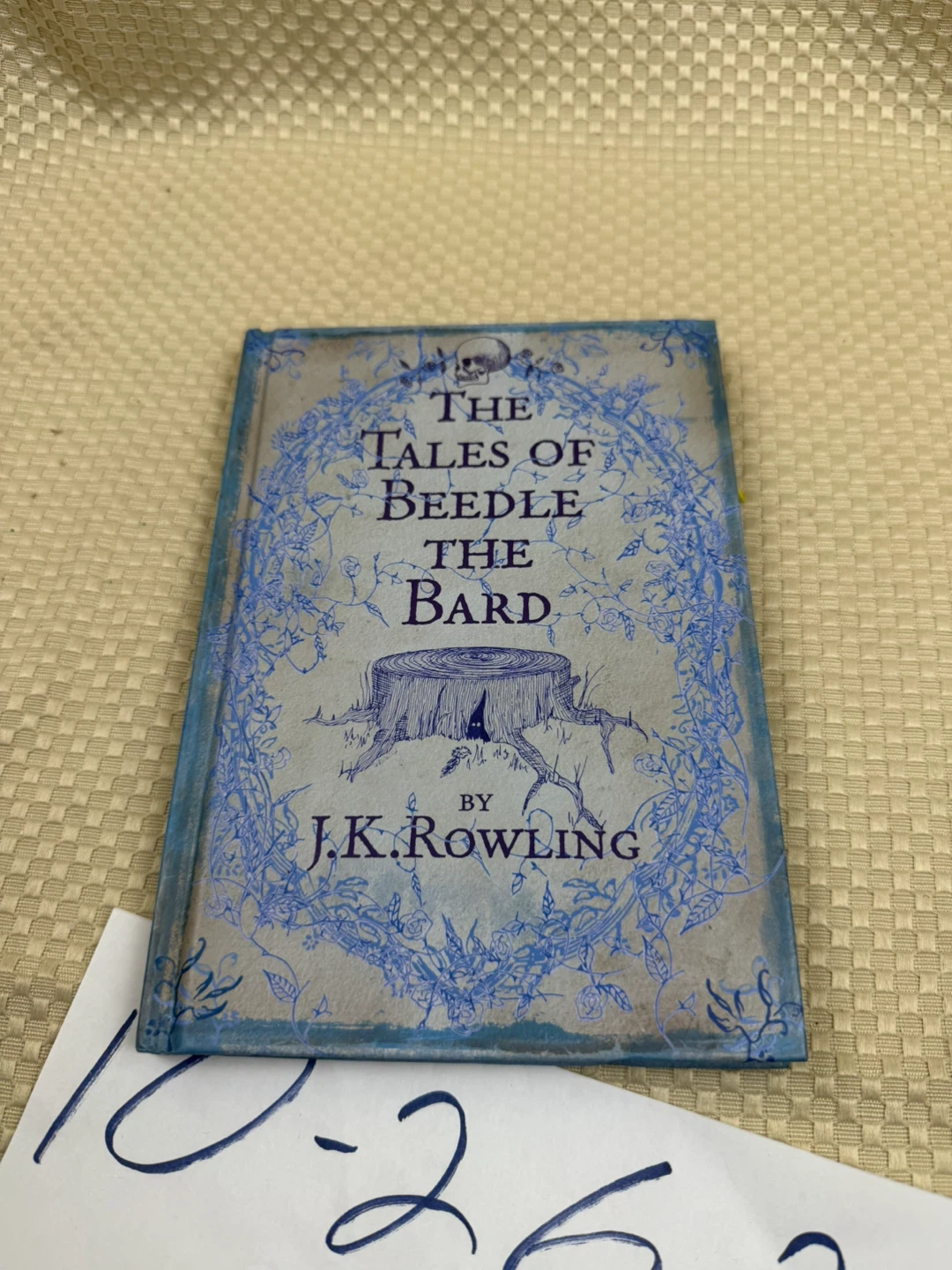 The Tales of Beedle the Bard by J.K. Rowling