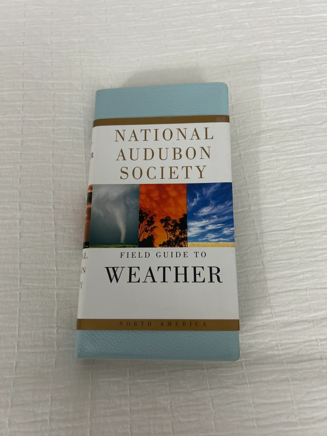 National Audubon Society Field Guide to Weather