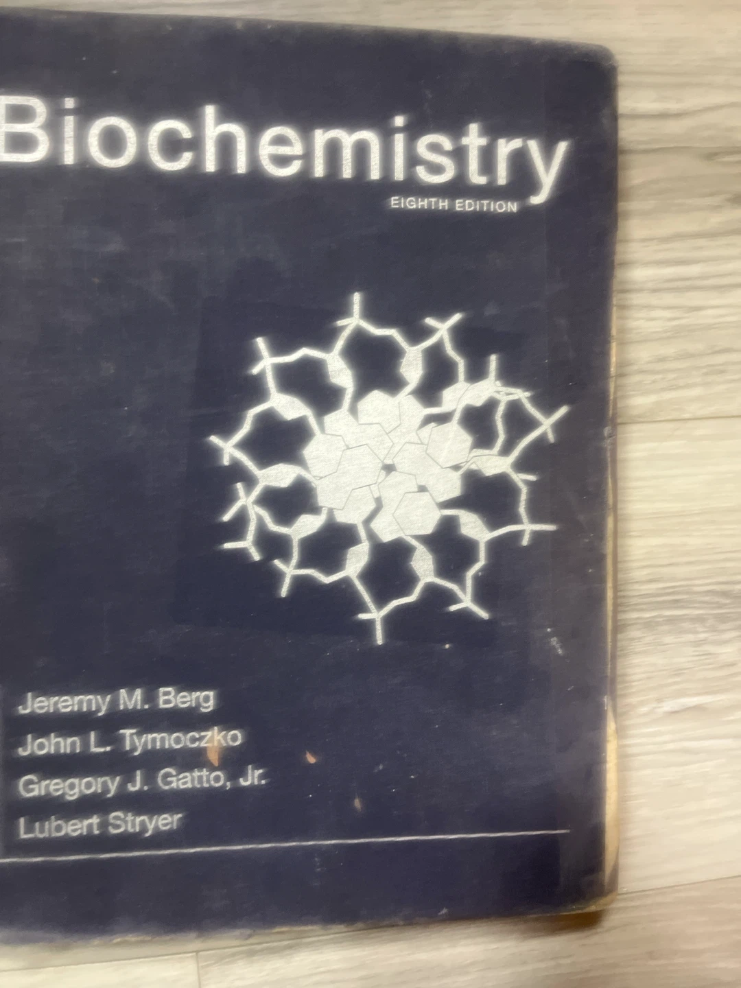 Biochemistry Eighth Edition by Berg, Tymoczko, Gatto, Stryer