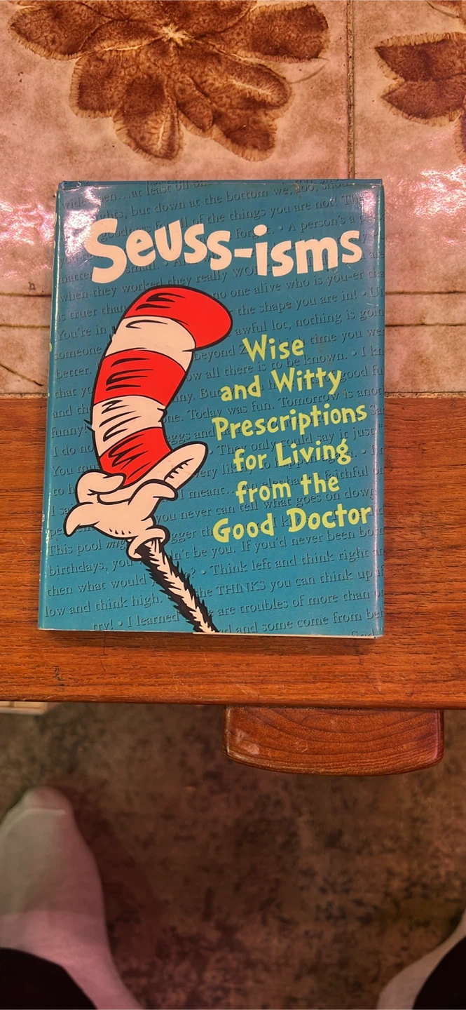Seuss-isms: Wise and Witty Prescriptions for Living
