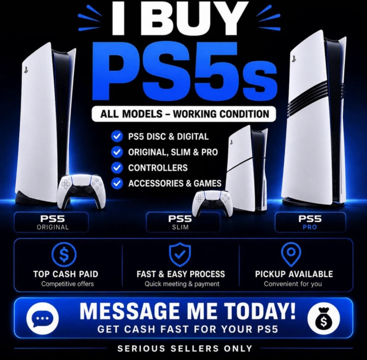 I Buy Your PS5 Consoles - Same Day Pickup!