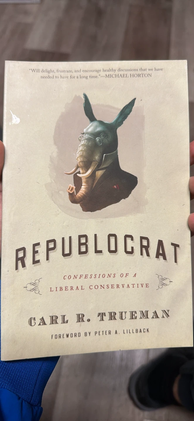 Republocrat by Carl R. Trueman