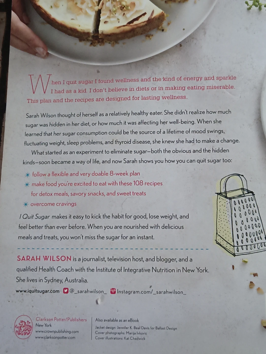I Quit Sugar by Sarah Wilson Cookbook - photo 3